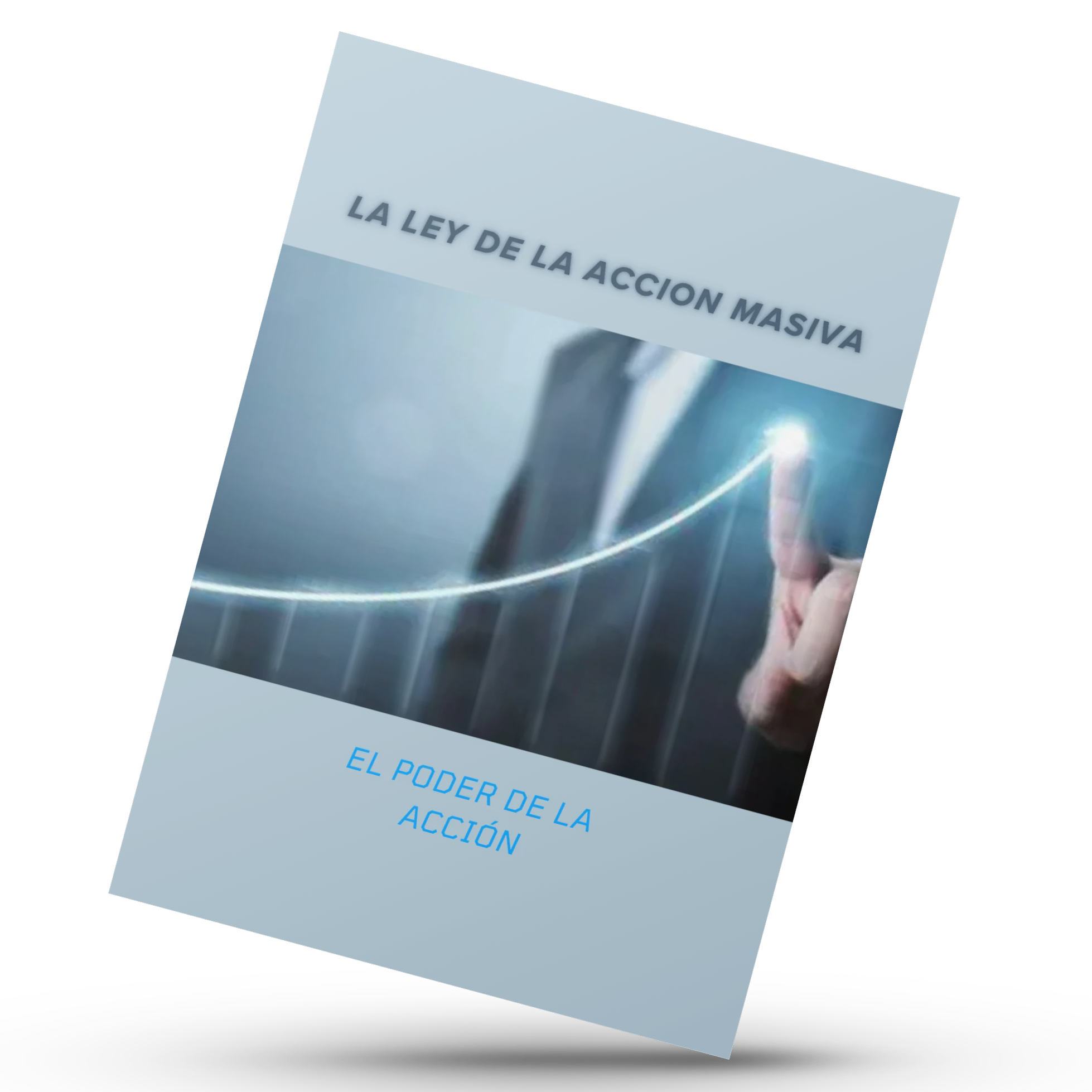 La Ley de la Acción Masiva